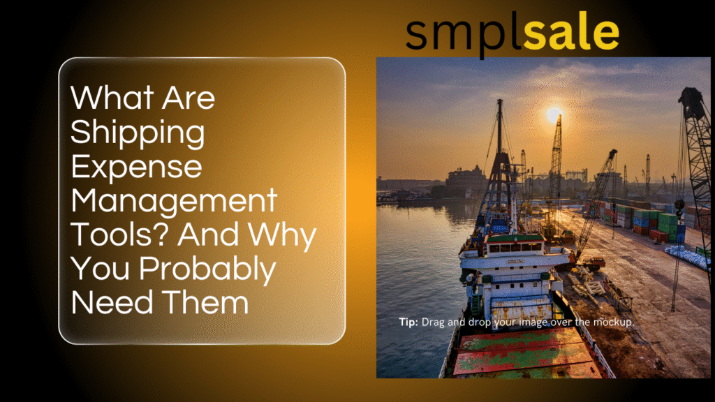 Shipping Expense Management Tools